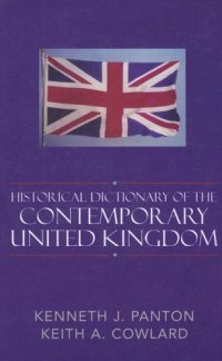 cover of the book Historical Dictionary of the Contemporary United Kingdom (Historical Dictionaries of Europe)