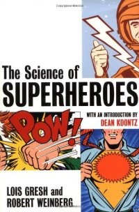 cover of the book The Science of Superheroes