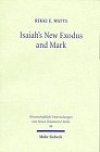 cover of the book Isaiah's New Exodus in Mark