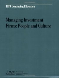 cover of the book Managing Investment Firms: People and Culture