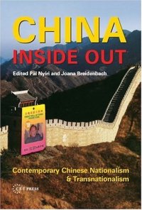 cover of the book China Inside Out: Contemporary Chinese Nationalism And Transnationalism