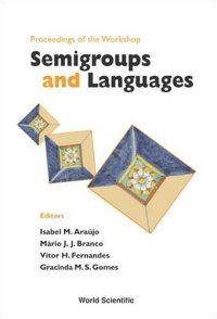 cover of the book Proceedings Of The Workshop: Semigroups and Languages