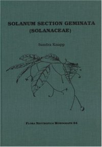 cover of the book Solanum Section Geminata (Solanaceae) (Flora Neotropica Monograph No. 84)