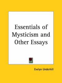 cover of the book Essentials of Mysticism and Other Essays