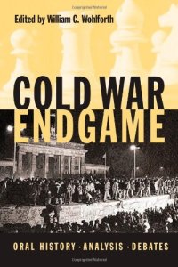 cover of the book Cold War Endgame: Oral History, Analysis, Debates