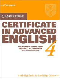 cover of the book Cambridge Certificate in Advanced English 4 Student's book