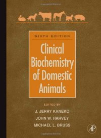 cover of the book Clinical Biochemistry of Domestic Animals, Sixth Edition