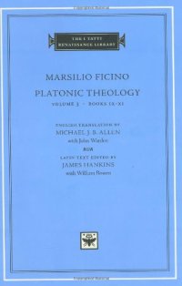 cover of the book Platonic Theology, Volume 3: Books IX-XI (I Tatti Renaissance Library)