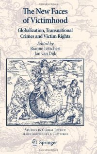 cover of the book The New Faces of Victimhood: Globalization, Transnational Crimes and Victim Rights