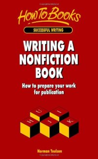 cover of the book Writing a Nonfiction Book: How to Prepare Your Work for Publication (Successful Writing)