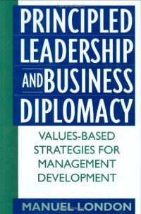 cover of the book Principled Leadership and Business Diplomacy: Values-Based Strategies for Management Development