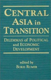 cover of the book Central Asia in Transition: Dilemmas of Political and Economic Development