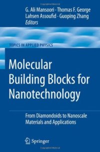 cover of the book Molecular Building Blocks for Nanotechnology: From Diamondoids to Nanoscale Materials and Applications