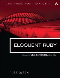 cover of the book Eloquent Ruby (Addison-Wesley Professional Ruby Series)