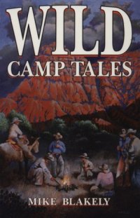 cover of the book Wild Camp Tales