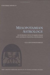 cover of the book Mesopotamian Astrology: An Introduction to Babylonian & Assyrian Celestial Divination, Cni 19 (Cni Publications, 19)