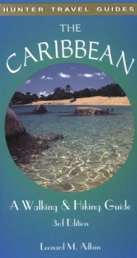 cover of the book The Caribbean: A Walking and Hiking Guide (Caribbean Walking and Hiking Guide)