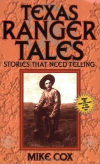 cover of the book Texas Ranger Tales: Stories That Need Telling