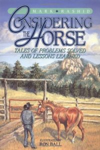 cover of the book Considering the Horse: Tales of Problems Solved and Lessons Learned