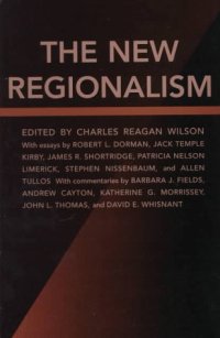 cover of the book The New Regionalism: Essays and Commentaries (Chancellor's Symposium Series)