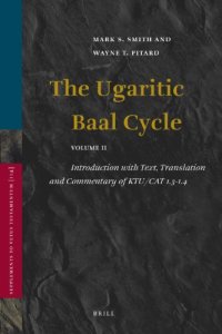 cover of the book The Ugaritic Baal Cycle (Supplements to Vetus Testamentum)