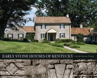 cover of the book Early Stone Houses of Kentucky