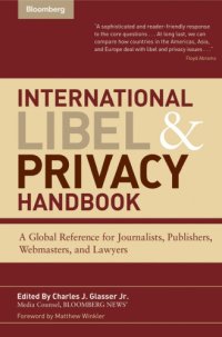 cover of the book International Libel and Privacy Handbook: A Global Reference for Journalists, Publishers, Webmasters, and Lawyers