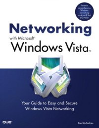 cover of the book Networking with Microsoft Windows Vista: Your Guide to Easy and Secure Windows Vista Networking