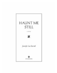 cover of the book Haunt Me Still