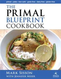 cover of the book The Primal Blueprint Cookbook