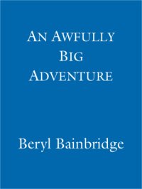 cover of the book An Awfully Big Adventure