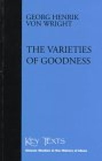 cover of the book The Varieties of Goodness (Key Texts)