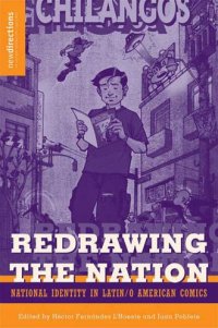 cover of the book Redrawing the nation: national identity in Latin-o American comics