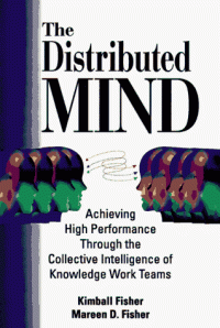 cover of the book The Distributed Mind: Achieving High Performance Through the Collective Intelligence of Knowledge Work Teams