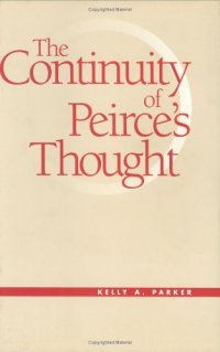 cover of the book The Continuity of Peirce's Thought (Vanderbilt Library of American Philosophy)