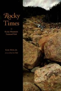 cover of the book Rocky Times in Rocky Mountain National Park: An Unnatural History