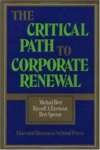 cover of the book The Critical Path to Corporate Renewal