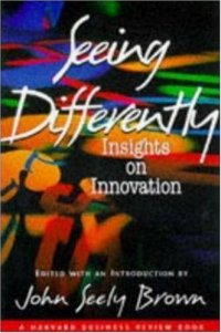 cover of the book Seeing Differently: Insights on Innovation