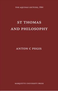 cover of the book St. Thomas and Philosophy (Aquinas Lecture 29)