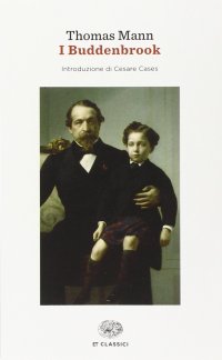 cover of the book I Buddenbrook. Decadenza di una famiglia