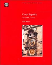 cover of the book Czech Republic: Toward Eu Accession : Main Report (World Bank Country Study)