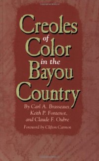 cover of the book Creoles of Color in the Bayou Country