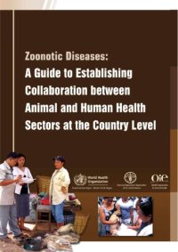 cover of the book Zoonotic Diseases: A Guide to Establishing Collaboration between Animal and Human Health Sectors at the Country Level