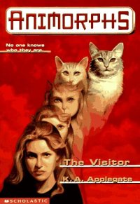 cover of the book The Visitor (Animorphs #2)