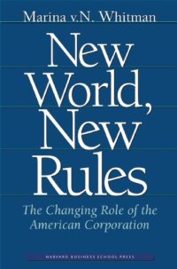 cover of the book New World, New Rules: The Changing Role of the American Corporation