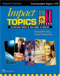 cover of the book Impact Topics! 30 Exciting Topics to Talk About in English