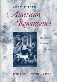 cover of the book An Artist of the American Renaissance: The Letters of Kenyon Cox, 1883-1919