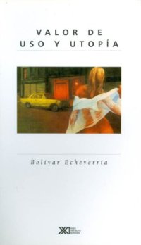 cover of the book Valor de uso y utopía