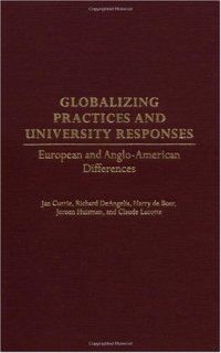 cover of the book Globalizing Practices and University Responses: European and Anglo-American Differences