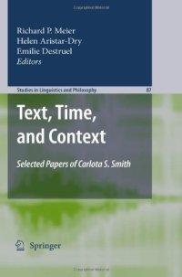 cover of the book Text, Time, and Context: Selected Papers of Carlota S. Smith